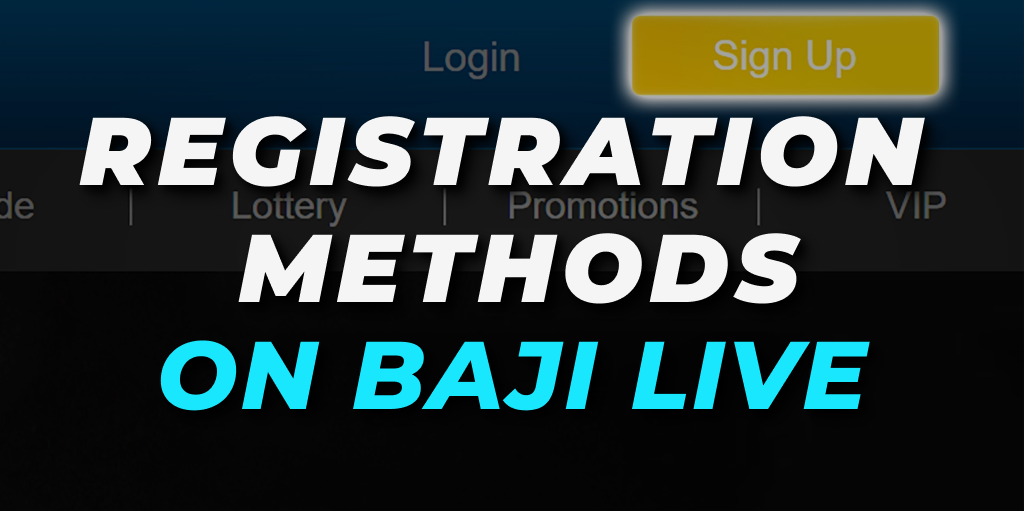 Registration at Baji Live